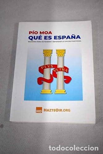 Libros de segunda mano: Qu&eacute; es Espa&ntilde;a - Moa, P&iacute;o - Foto 1