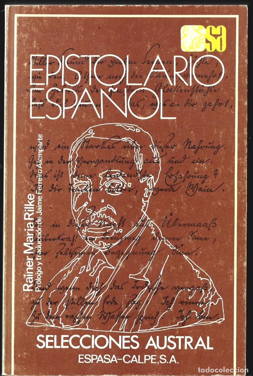 Libros de segunda mano: Rainer Maria RILKE : Epistolario espa&ntilde;ol. (Edici&oacute;n de Jaime Ferreiro. Selecciones Austral, 1976)