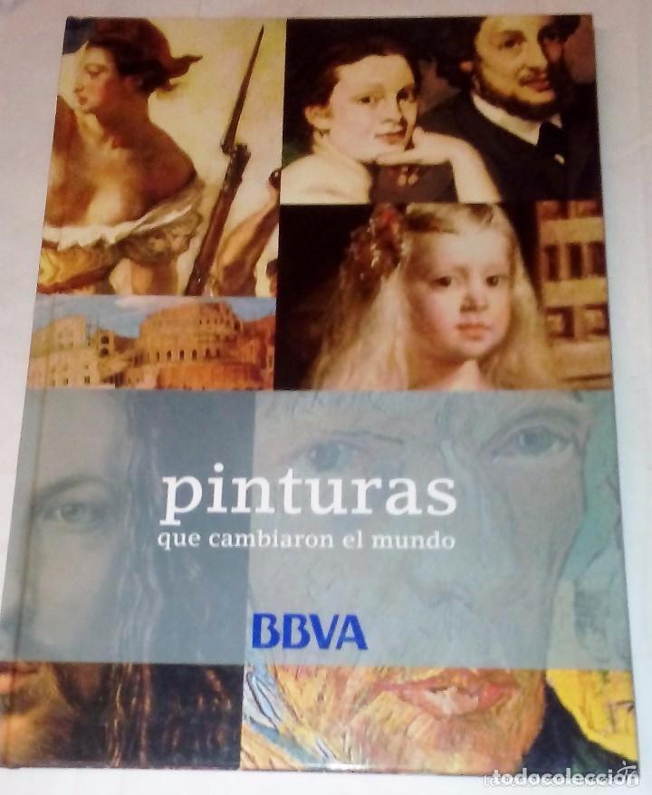 Libros de segunda mano: Pinturas que cambiaron el mundo. BBVA. GRAN FORMATO. TAPA DURA