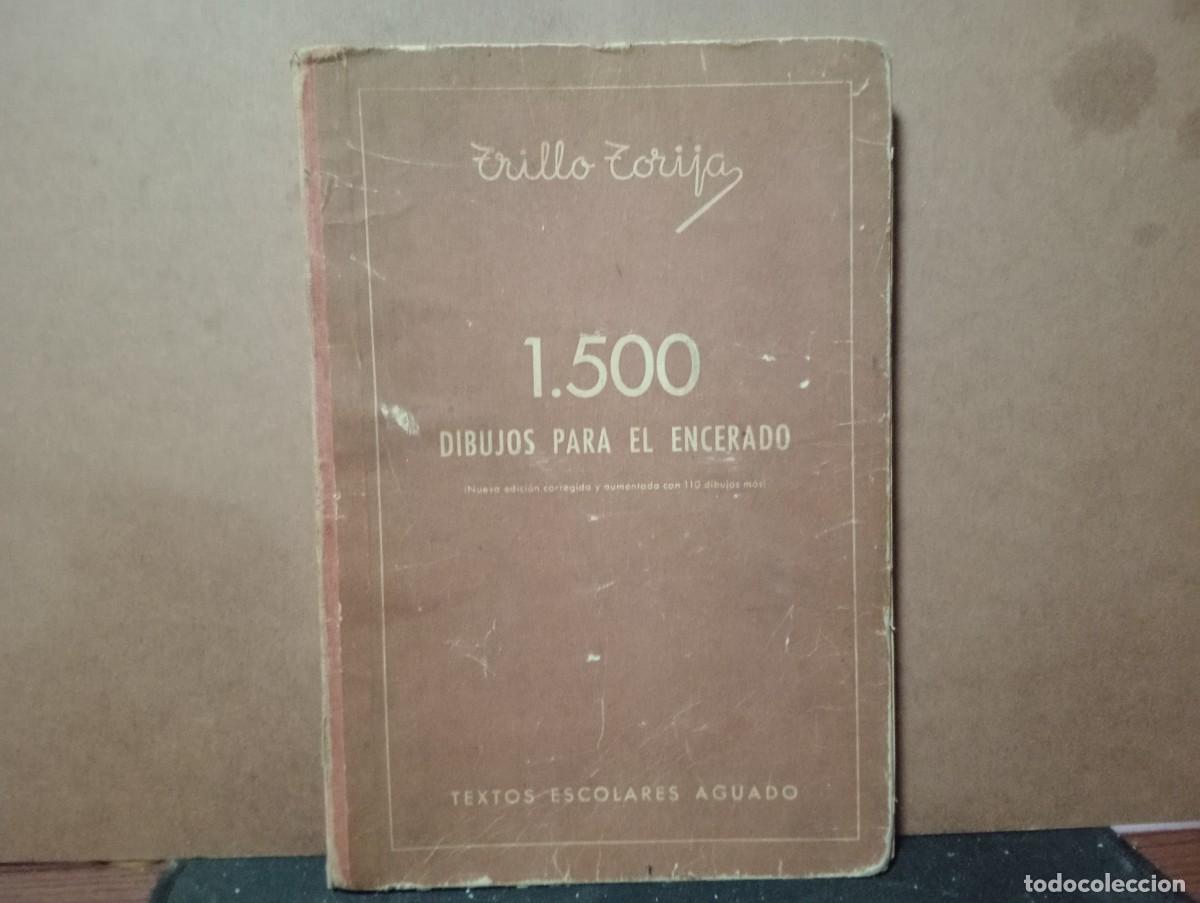 Libros de segunda mano: ANTIGUO CUADERNO &rdquo; 1500 DIBUJOS PARA EL ENCERADO &rdquo;
