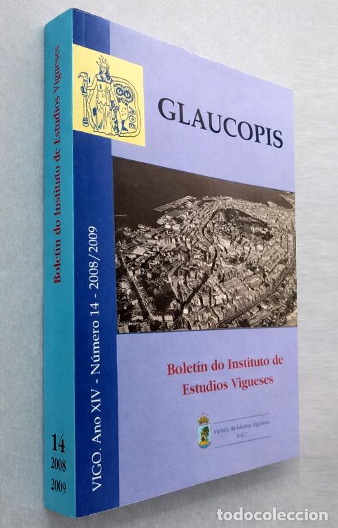 Libros de segunda mano: INSTITUTO DE ESTUDIOS VIGUESES [N&ordm; 14]. ETNOGRAFIA. ARQUEOLOGIA. HISTORIA. VIGO. GALICIA.