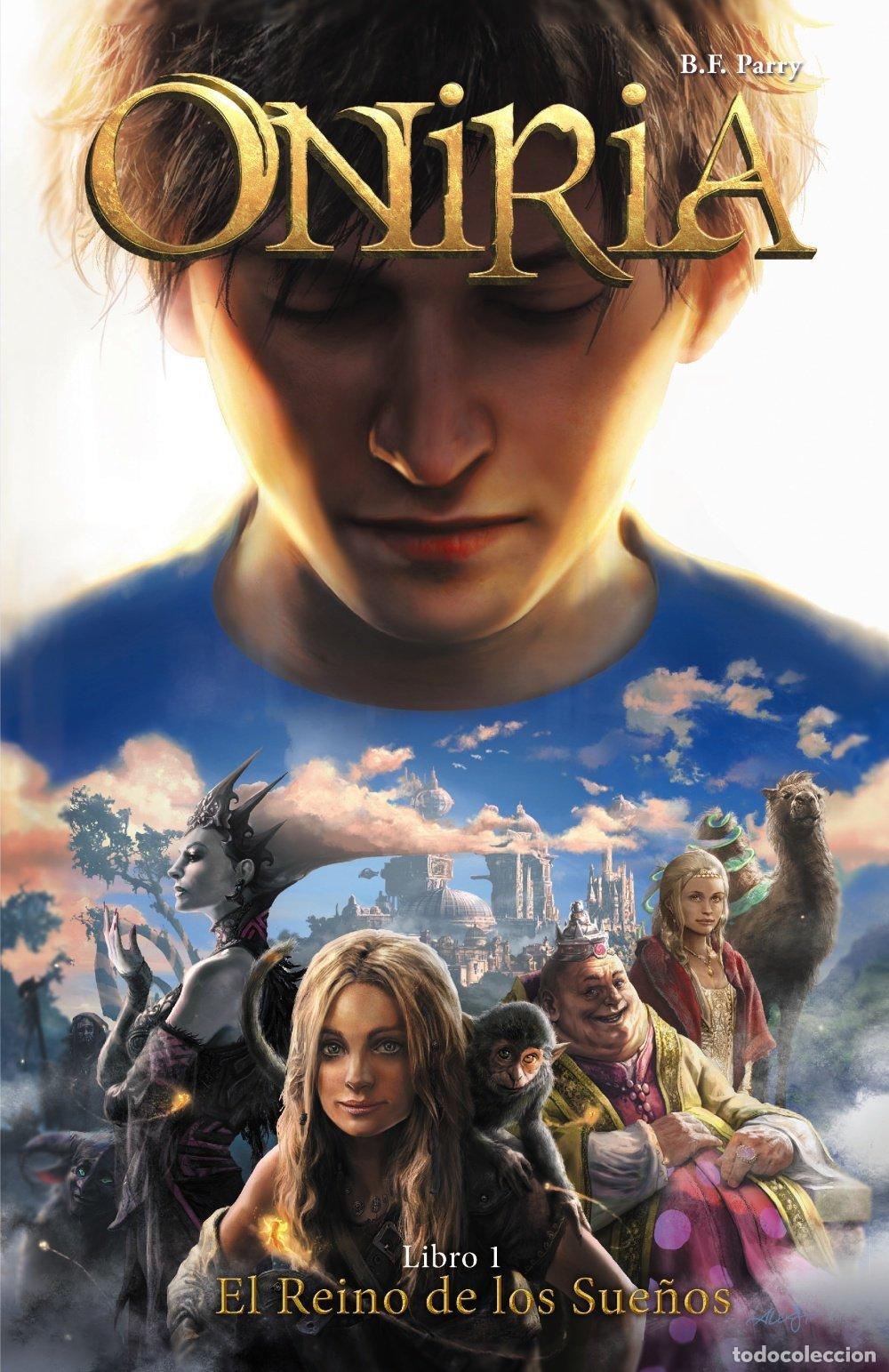 Second hand books: Oniria, 1. El Reino de los Sue&ntilde;os (Castellano - A PARTIR DE 12 A&Ntilde;OS - NARRATIVA - Oniria)