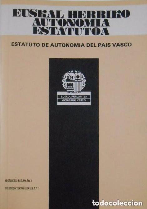 Libros de segunda mano: ESTATUTO DE AUTONOM&Iacute;A DEL PA&Iacute;S VASCO / EUSKAL HERRIKO AUTONOMIA ESTATUTOA