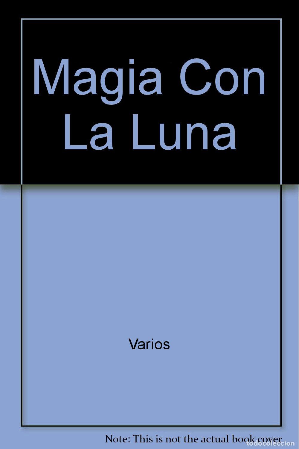 Libros de segunda mano: Magia Con La Luna - Varios