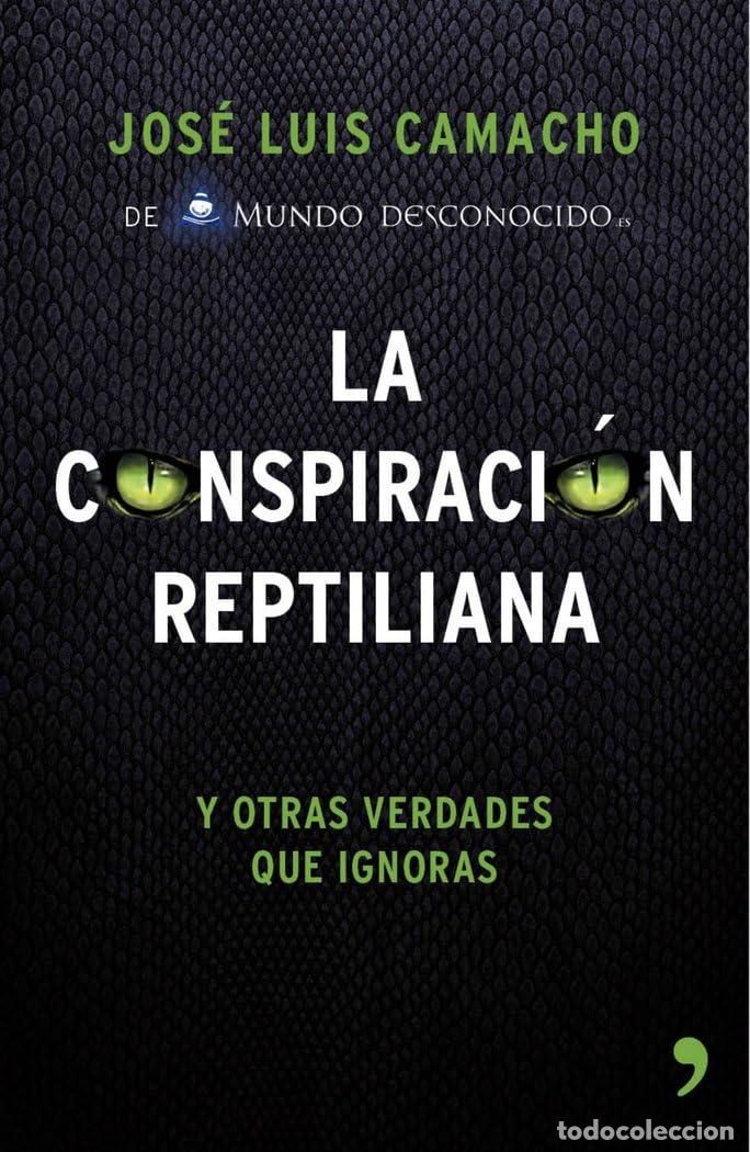 Libros de segunda mano: La conspiraci&oacute;n reptiliana y otras verdades que ignoras: Y otras verdades que ignoras