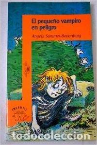 Libros de segunda mano: (1) peque&ntilde;o vampiro en peligro, el (Alfaguara 10 A&ntilde;os