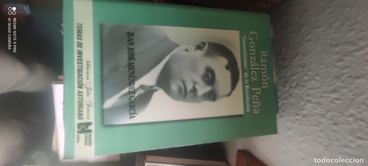Libros de segunda mano: RAMON GONZALEZ PE&Ntilde;A - GENERALISIMO DE LA REVOLUCION DE 1934 - JUAN JOSE MENENDEZ GARCIA