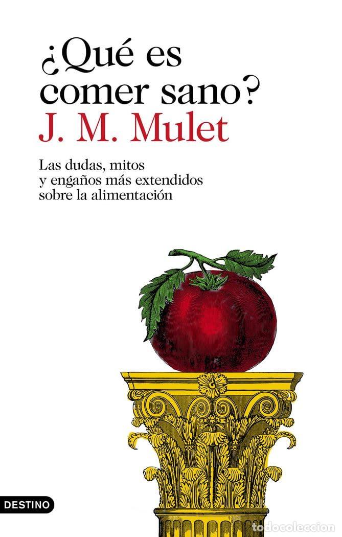 Libros de segunda mano: &iquest;Qu&eacute; es comer sano?: Las dudas, mitos y enga&ntilde;os m&aacute;s extendidos sobre la alimentaci&oacute;n (Imago Mundi)