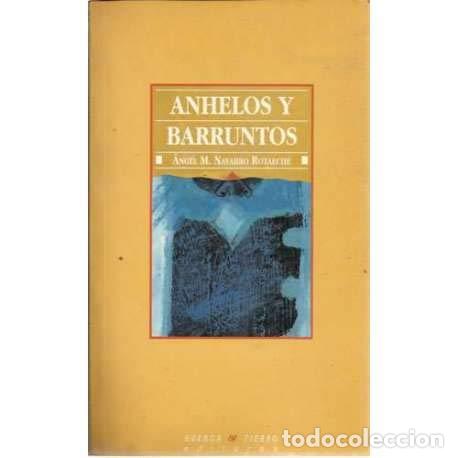 Libros de segunda mano: ANHELOS Y BARRUNTOS (SIN COLECCION) - Foto 1