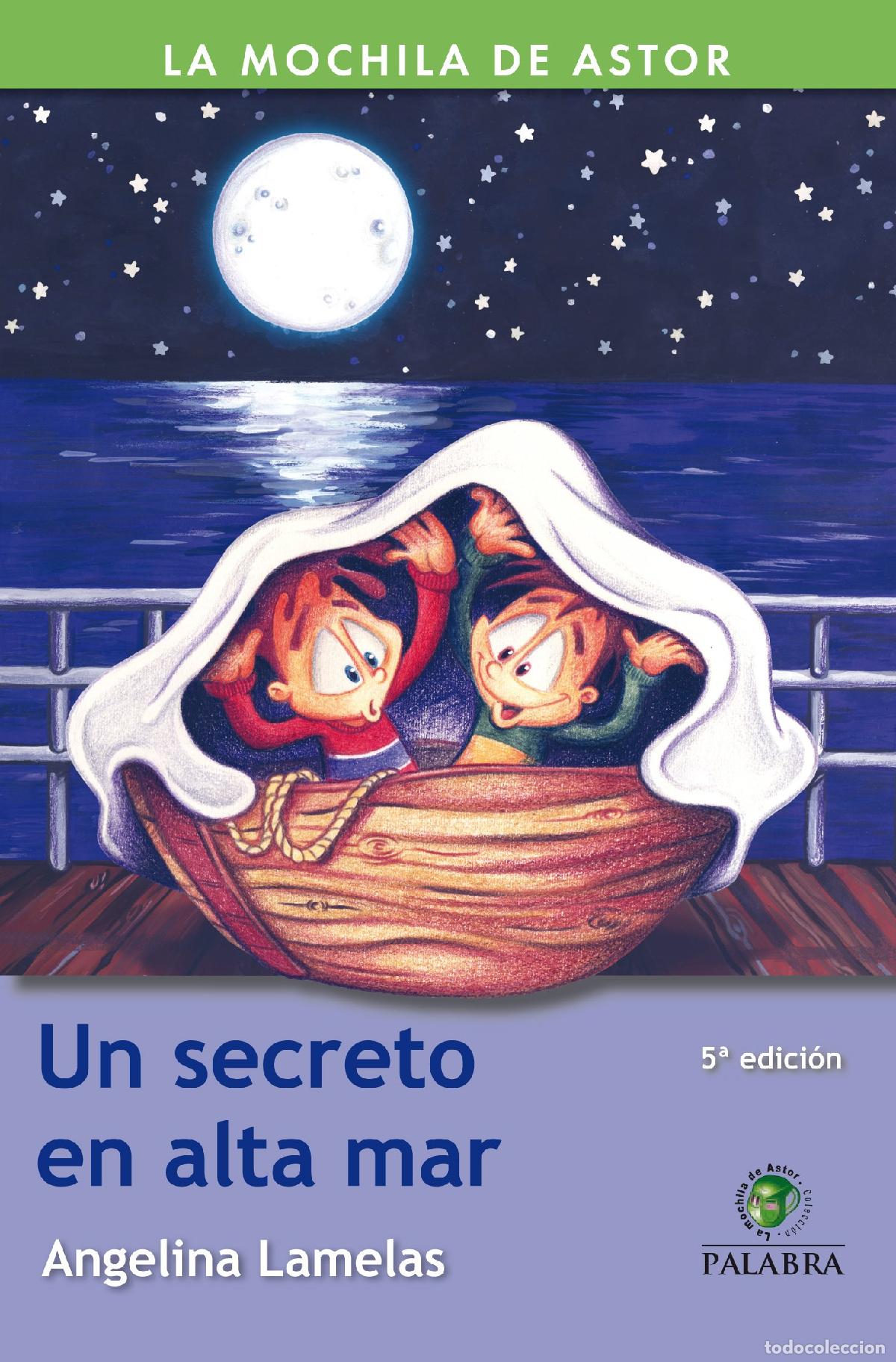 Libros de segunda mano: Un secreto en alta mar (La Mochila de Astor)