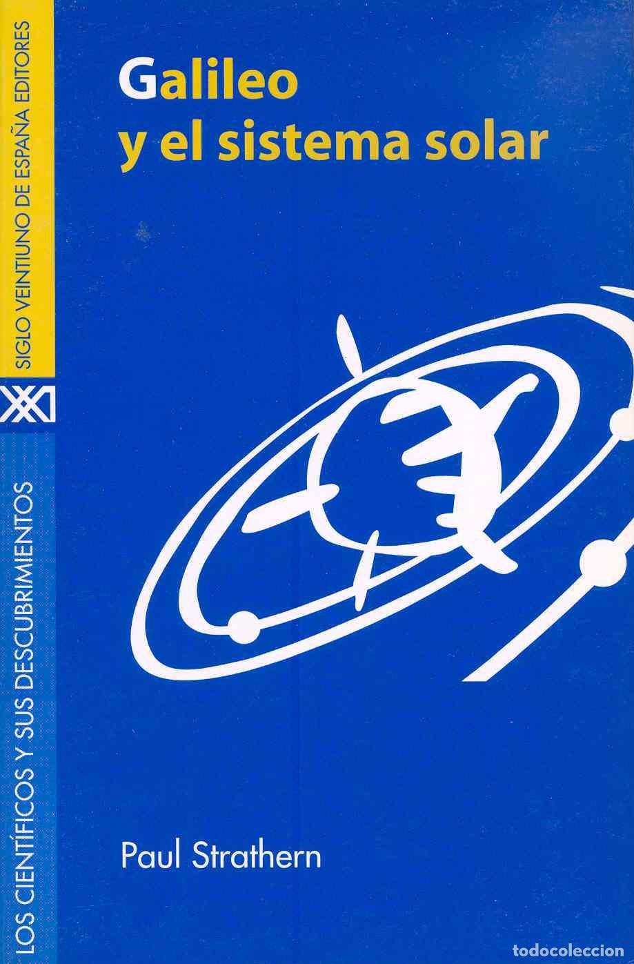 Libros de segunda mano: Galileo y el sistema solar (Los cient&iacute;ficos y sus descubrimientos)
