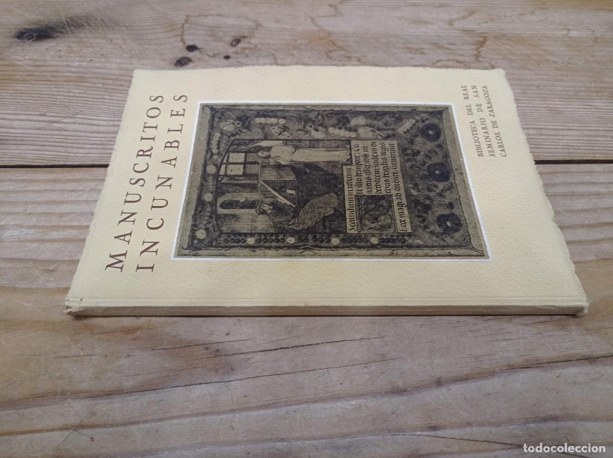 Libros de segunda mano: 1943 - Manuscritos incunables biblioteca del real seminario de San Carlos de Zaragoza