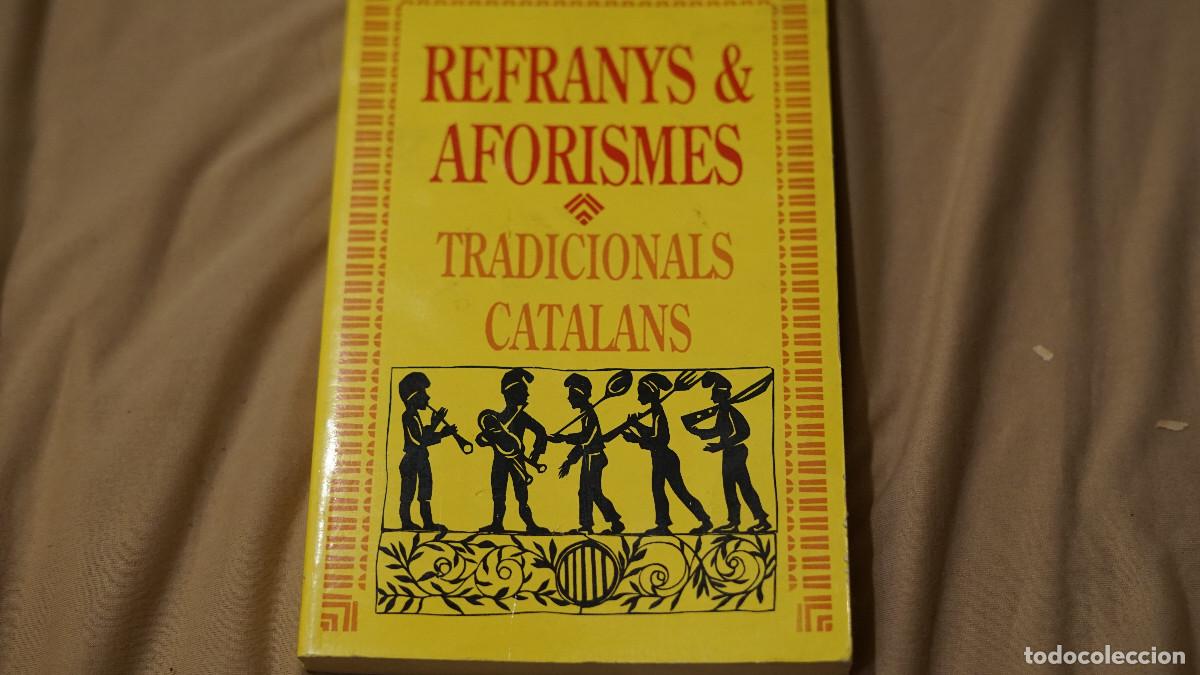 Libros de segunda mano: Refranys i aforismes tradicionals catalans