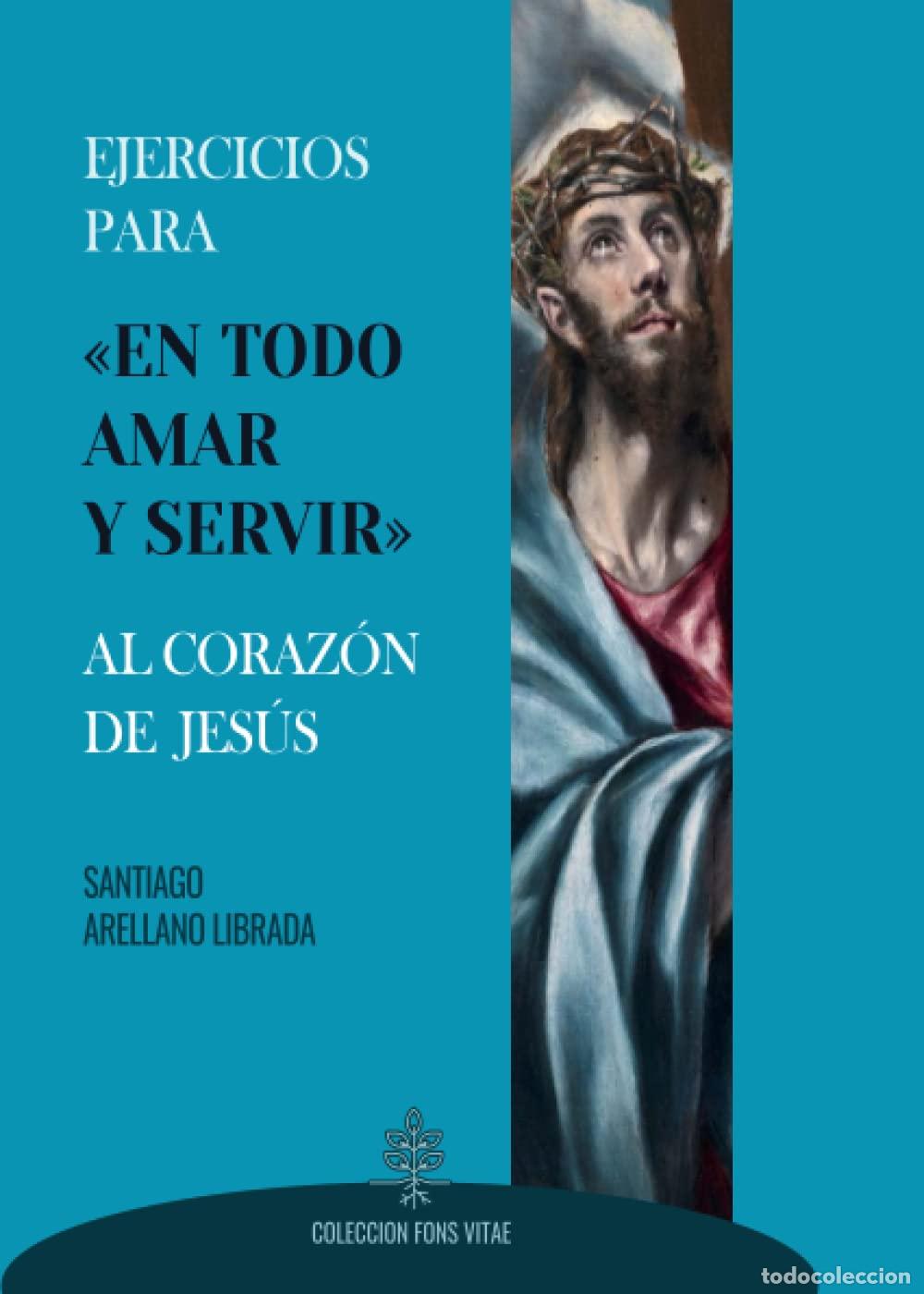 Libros de segunda mano: En todo amar y servir: 6 (FONS VITAE) - Foto 1