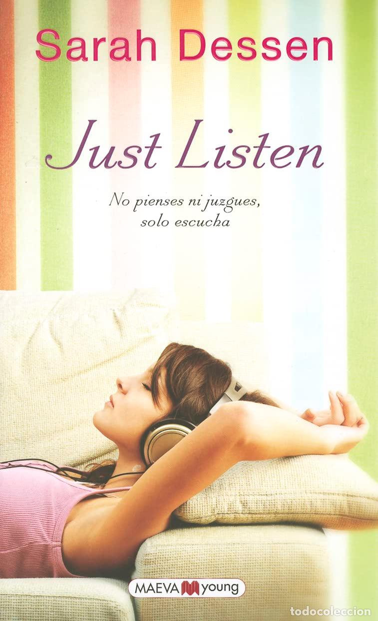 Libros de segunda mano: Just Listen: No pienses ni juzgues, solo escucha (Narrativa infantil y juvenil)