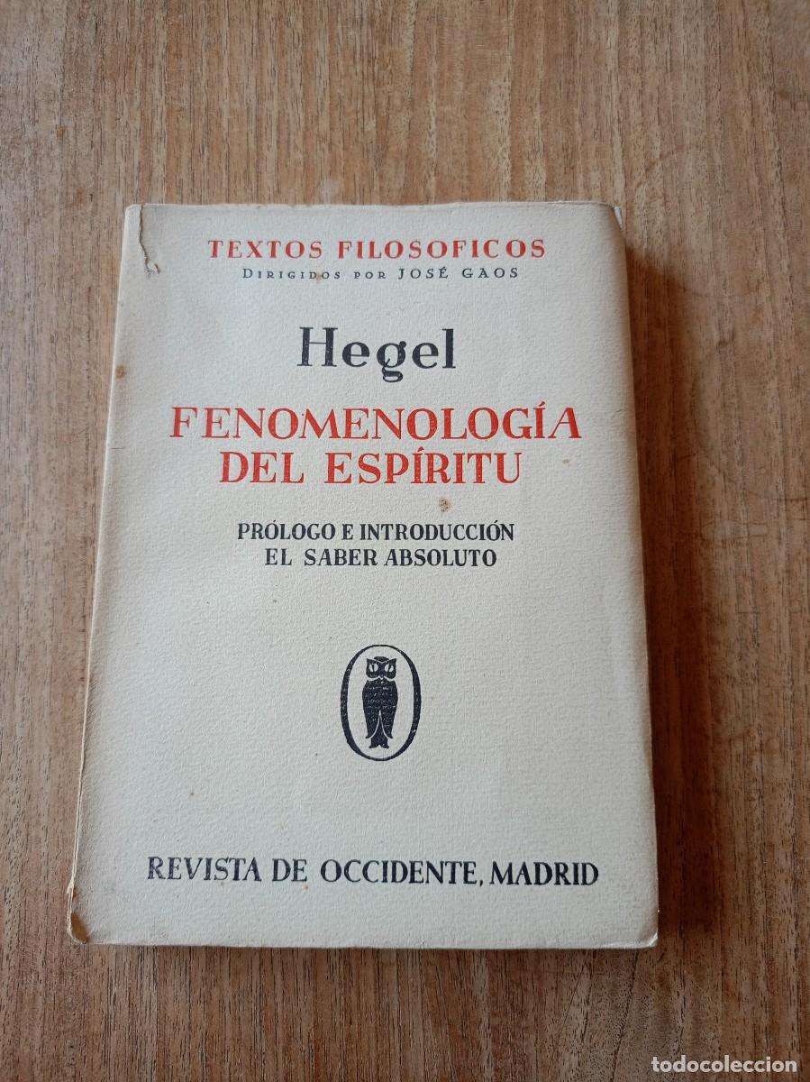 Libros de segunda mano: FENOMENOLOG&Iacute;A DEL ESP&Iacute;RITU. HEGEL. REVISTA DE OCCIDENTE .1935