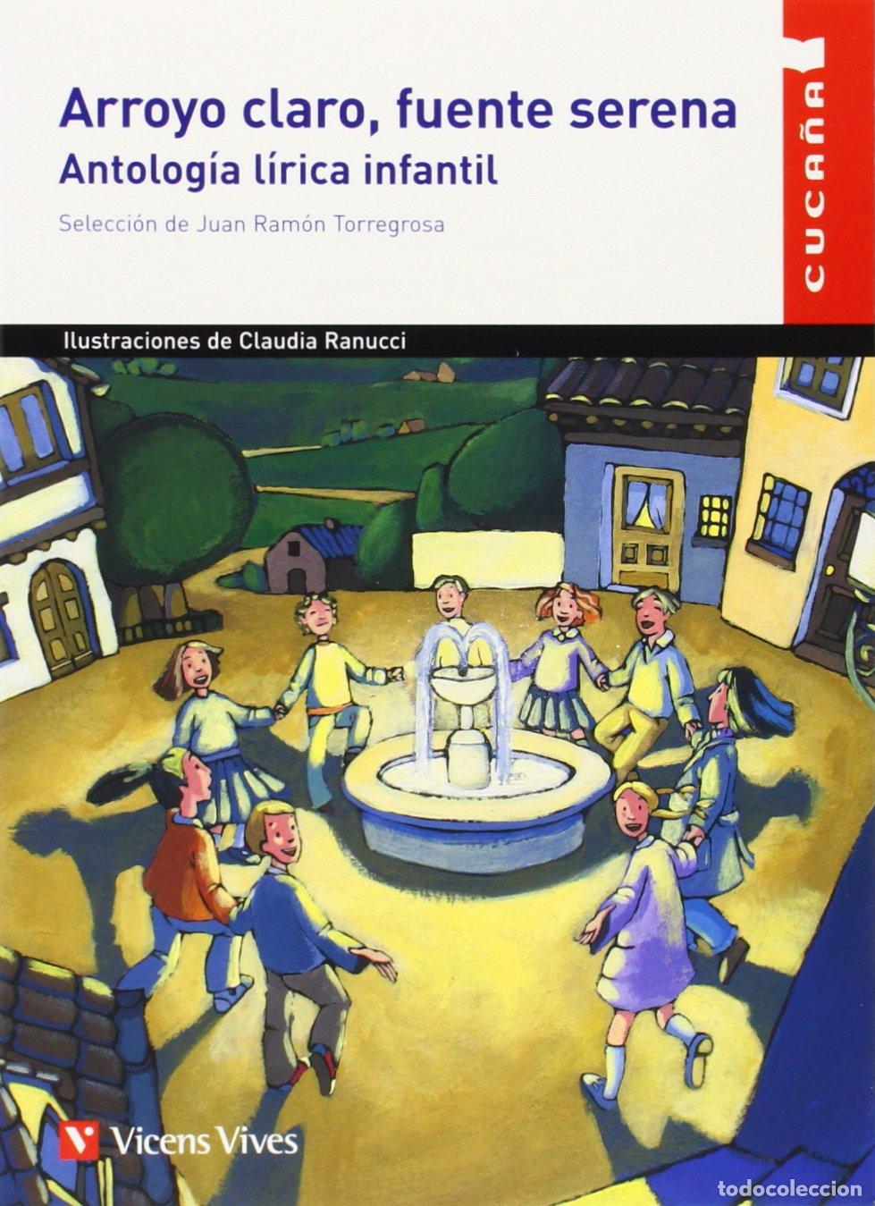 Libros de segunda mano: Arroyo Claro Fuente Serena (Colecci&oacute;n Cuca&ntilde;a) - 9788431653477