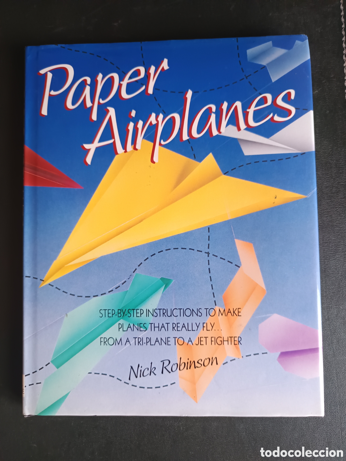 Libros de segunda mano: Paper airplanes by Robinson, Nick, 1957