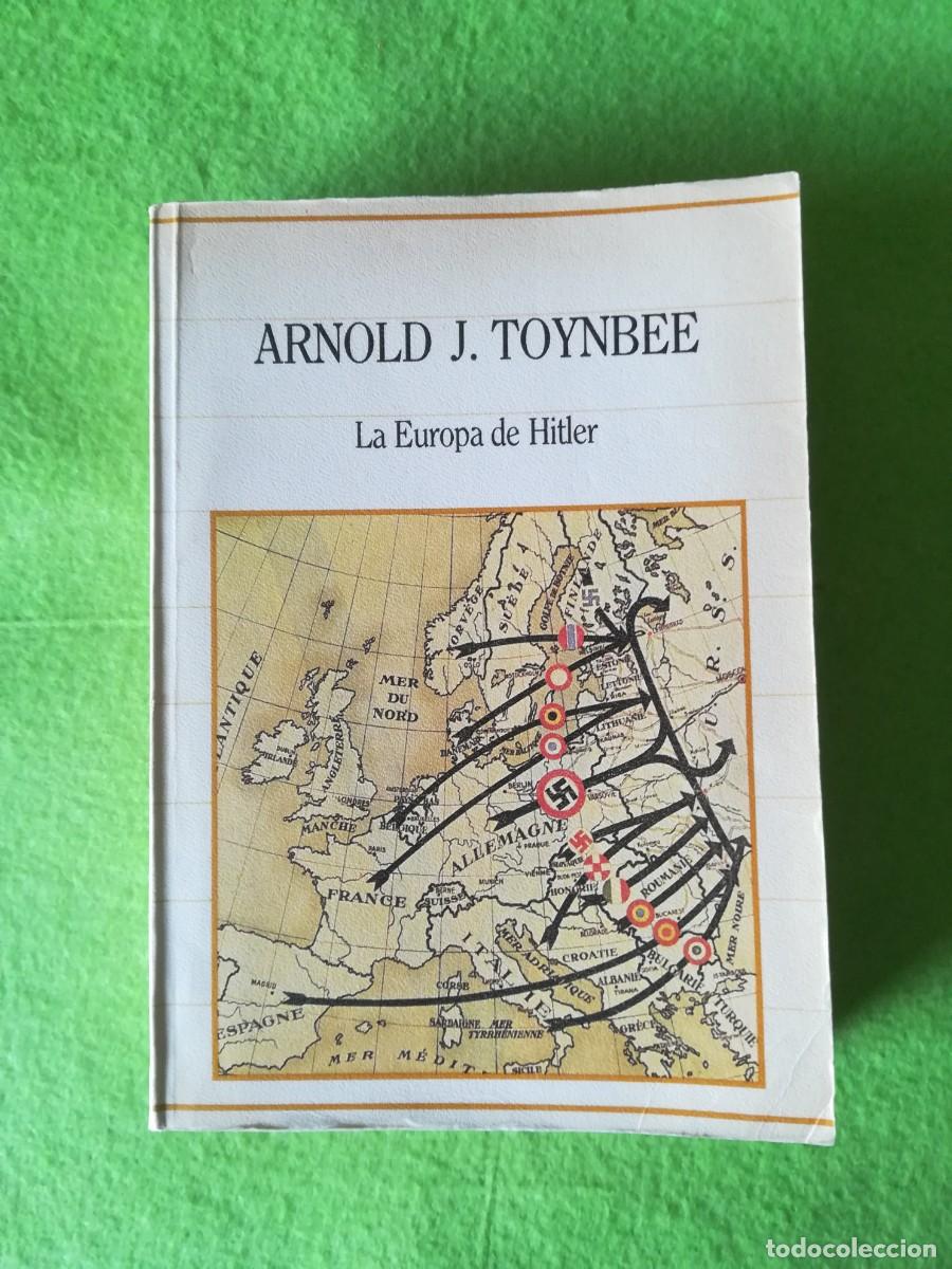 Libros de segunda mano: La europa de Hitler Arnold Toynbee sarpe 1985
