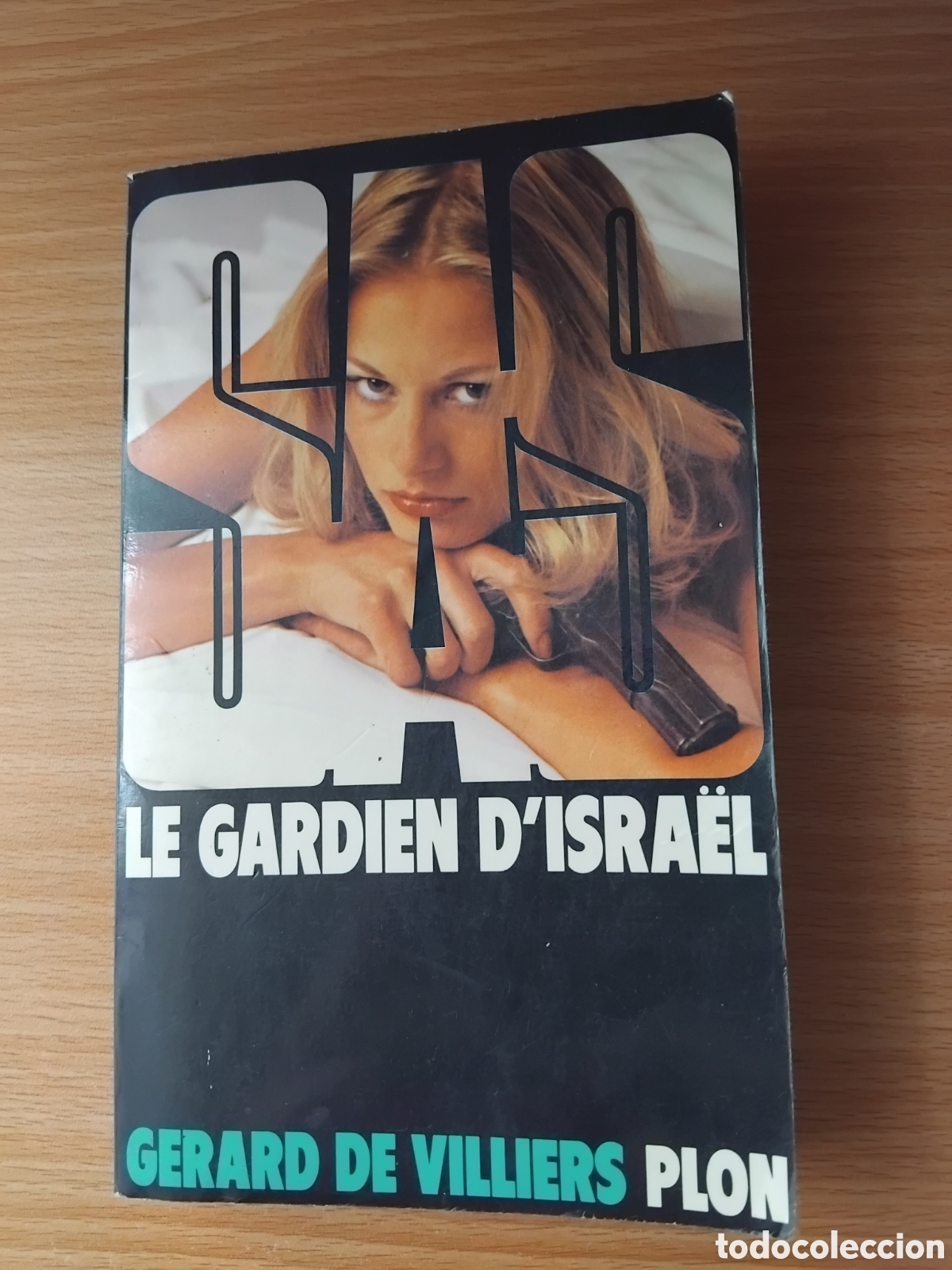 Libros de segunda mano: Le gardien d&acute;Israel;Gerard de Villiers;Plon;1978(en franc&eacute;s)