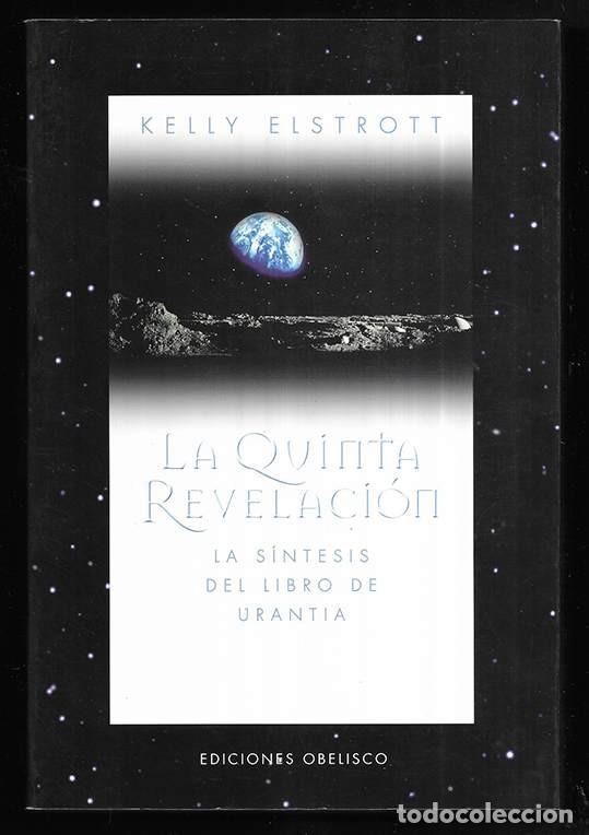 Libros de segunda mano: Quinta revelaci&oacute;n, La: Sintesis libro de urantia 2&ordf; edici&oacute;n Obelisco 2001