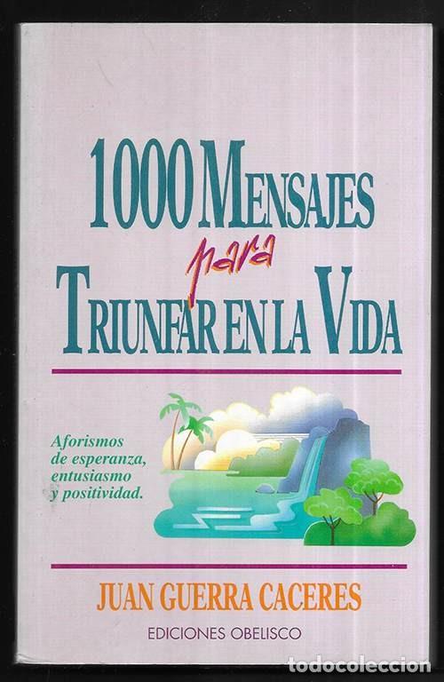 Libros de segunda mano: 1000 mensajes para triunfar en la vida : aforismos de esperanza, entusiamo y positividad 1995