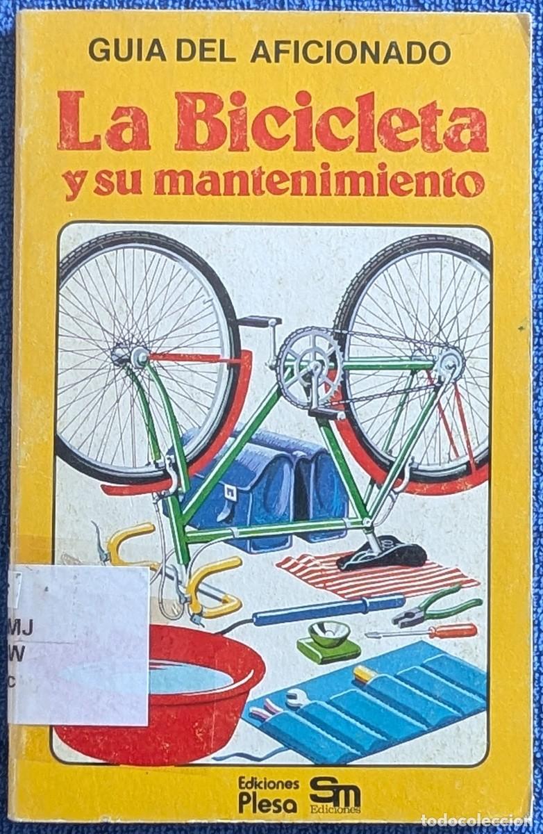 Libros de segunda mano: La bicicleta - Gu&iacute;a del aficionado - Plesa - SM (1983)