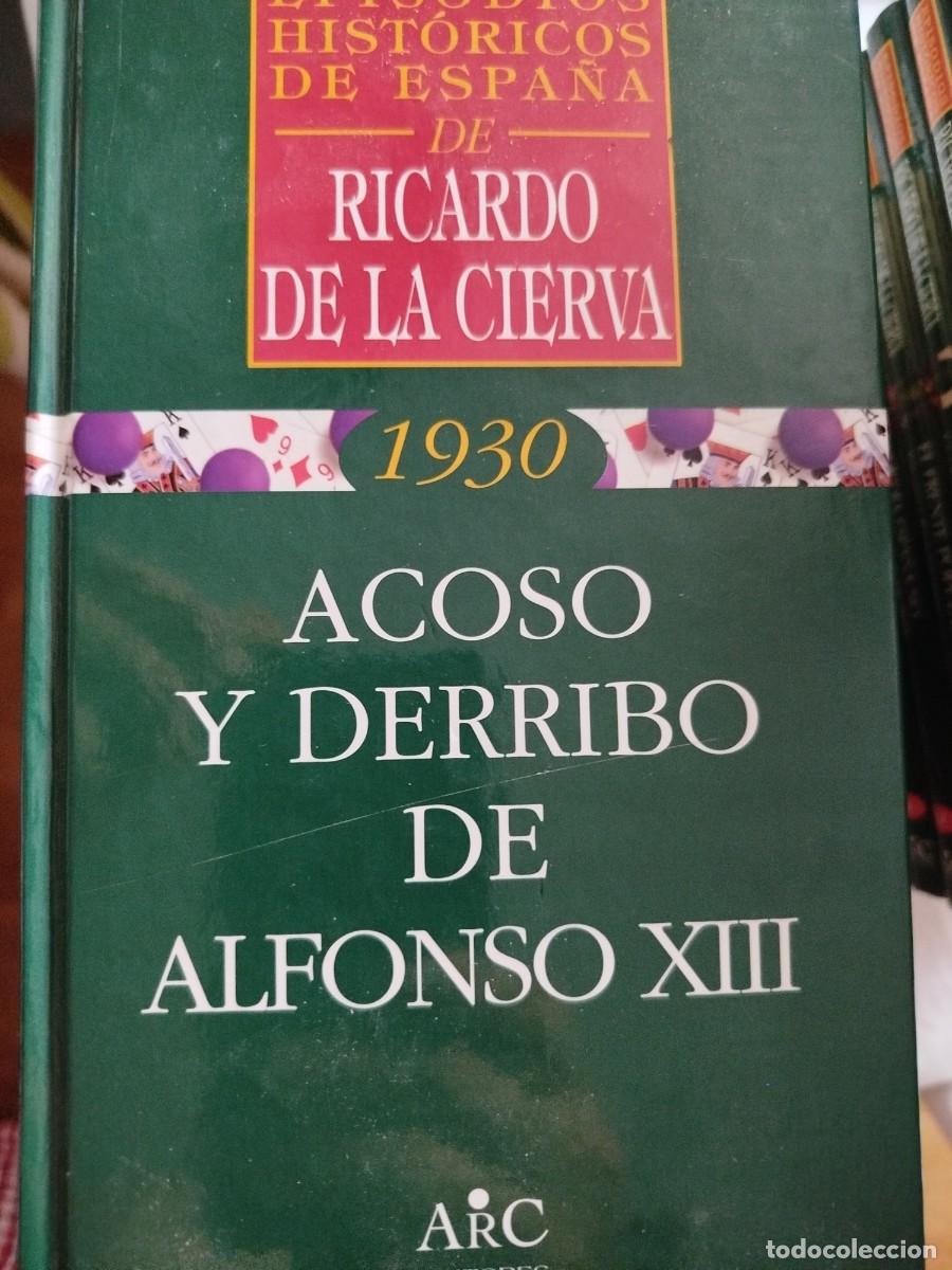 Libros de segunda mano: Episodios hist&oacute;ricos de Espa&ntilde;a, de Ricardo de la Cierva. Lote.