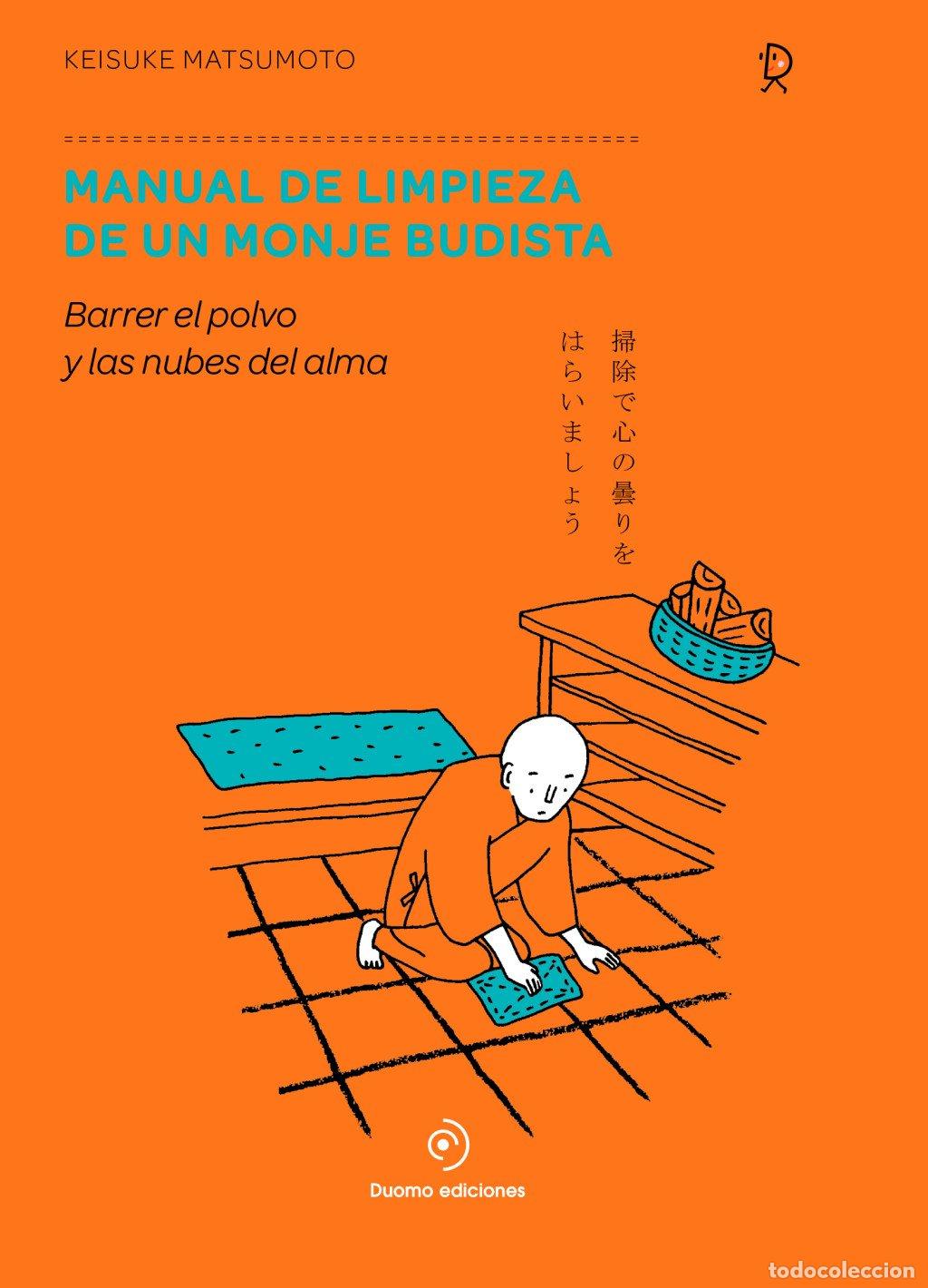 Libros de segunda mano: Manual de Limpieza de un Monje Budista - Keisuke Matsumoto - Duomo Ediciones - Sakura
