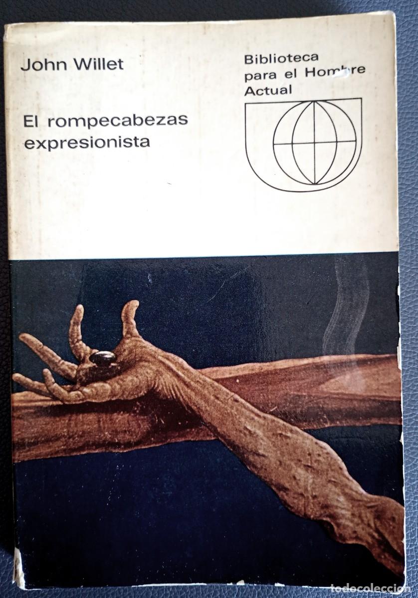 Libros de segunda mano: John Willet . El rompecabezas expresionista