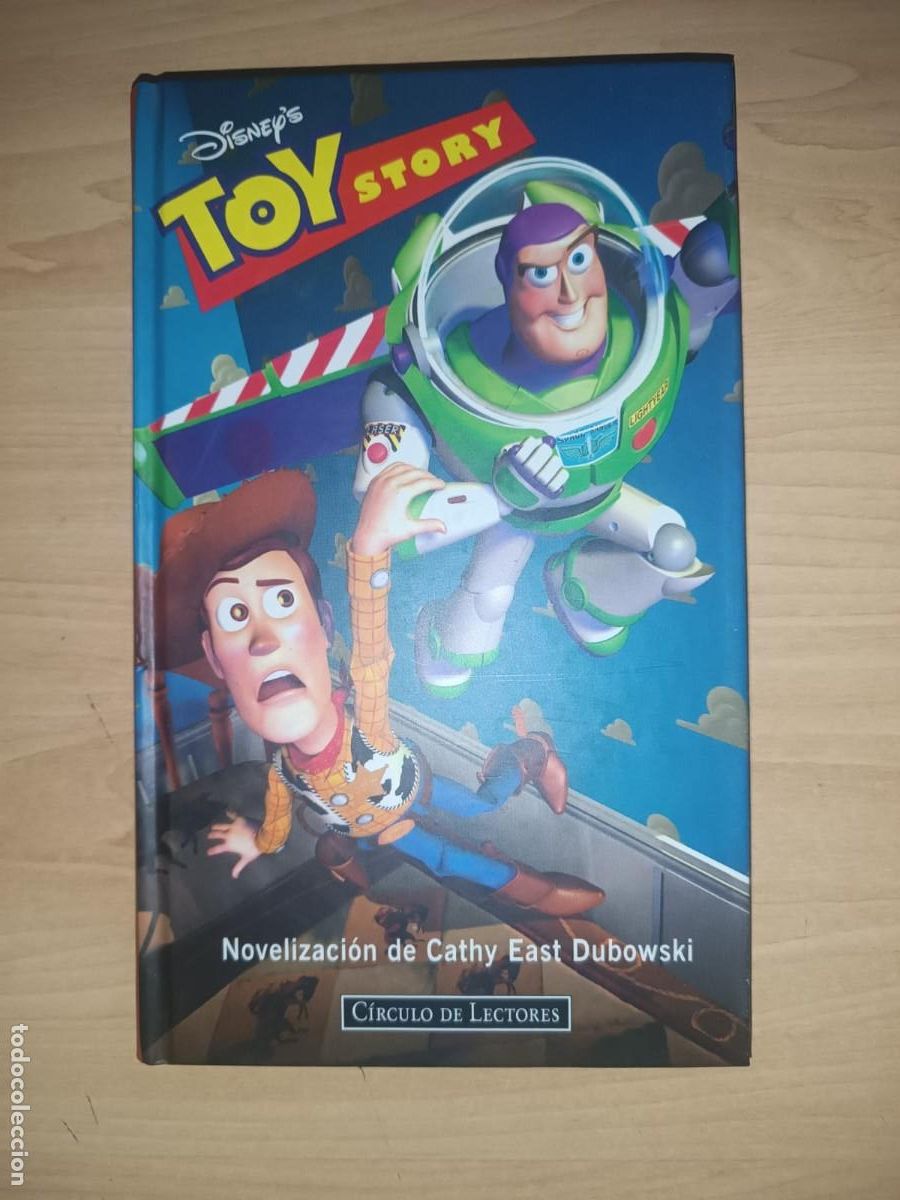 Libros de segunda mano: Toy Story (Novelizaci&oacute;n oficial de la pel&iacute;cula) - Cathy East Dubowski (C&iacute;rculo de Lectores 1996)