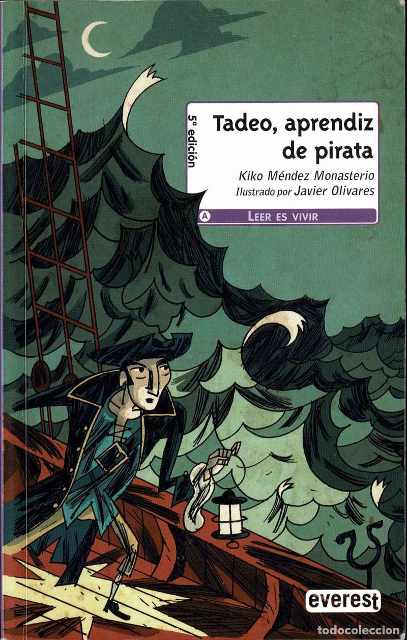 Libros de segunda mano: Tadeo, aprendiz de pirata - Kiko M&eacute;ndez Monasterio