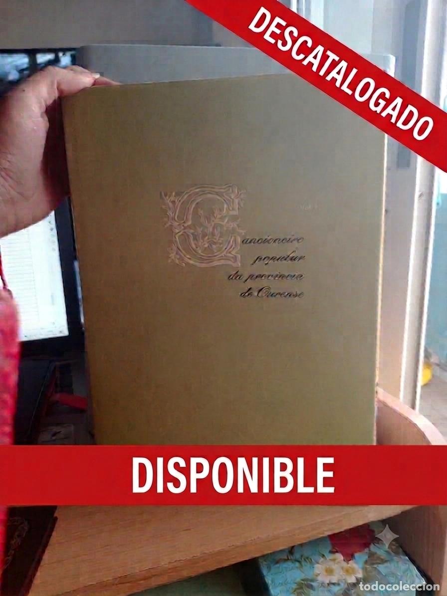 Libros de segunda mano: CANCIONEIRO POPULAR DA PROVINCIA DE OURENSE. [VOL.1]. AVION E BEARIZ. CANCIONERO. GALICIA .