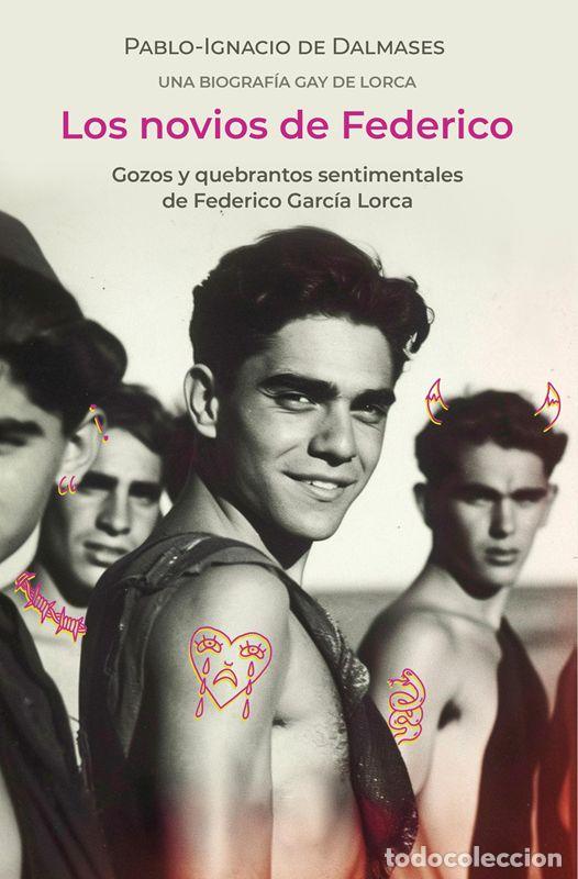 Livres d'occasion: Los novios de Federico. - Dalmases, Pablo Ignacio De.