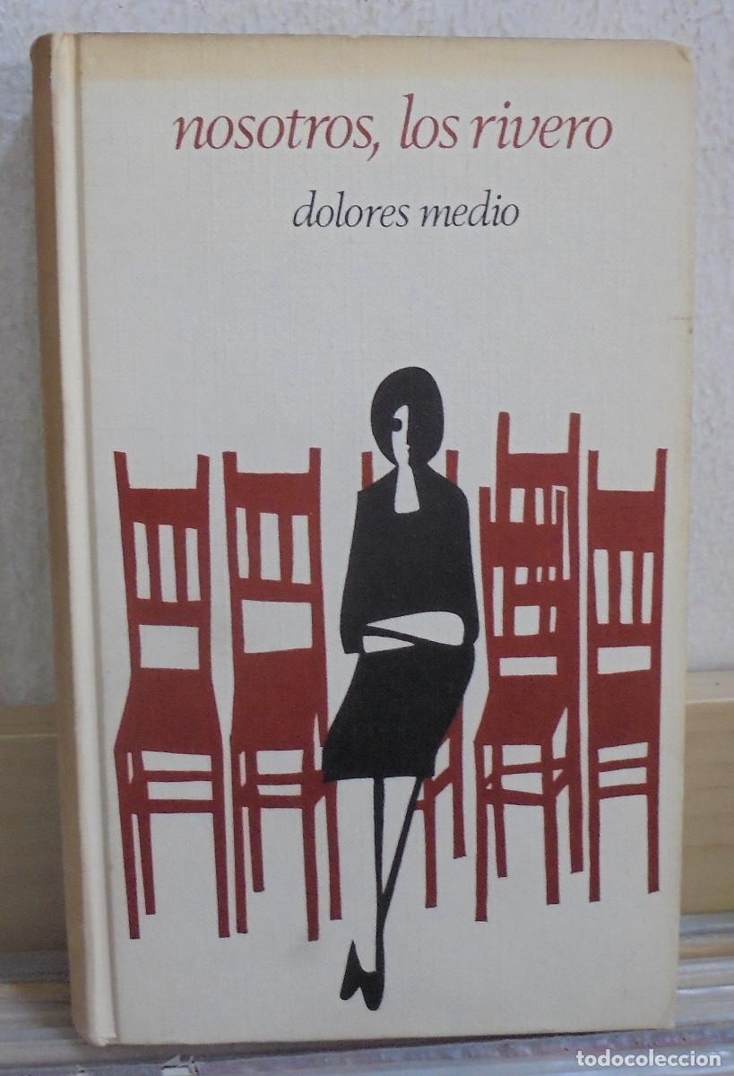 Libros de segunda mano: Nosotros, los Rivero. Dolores Medio