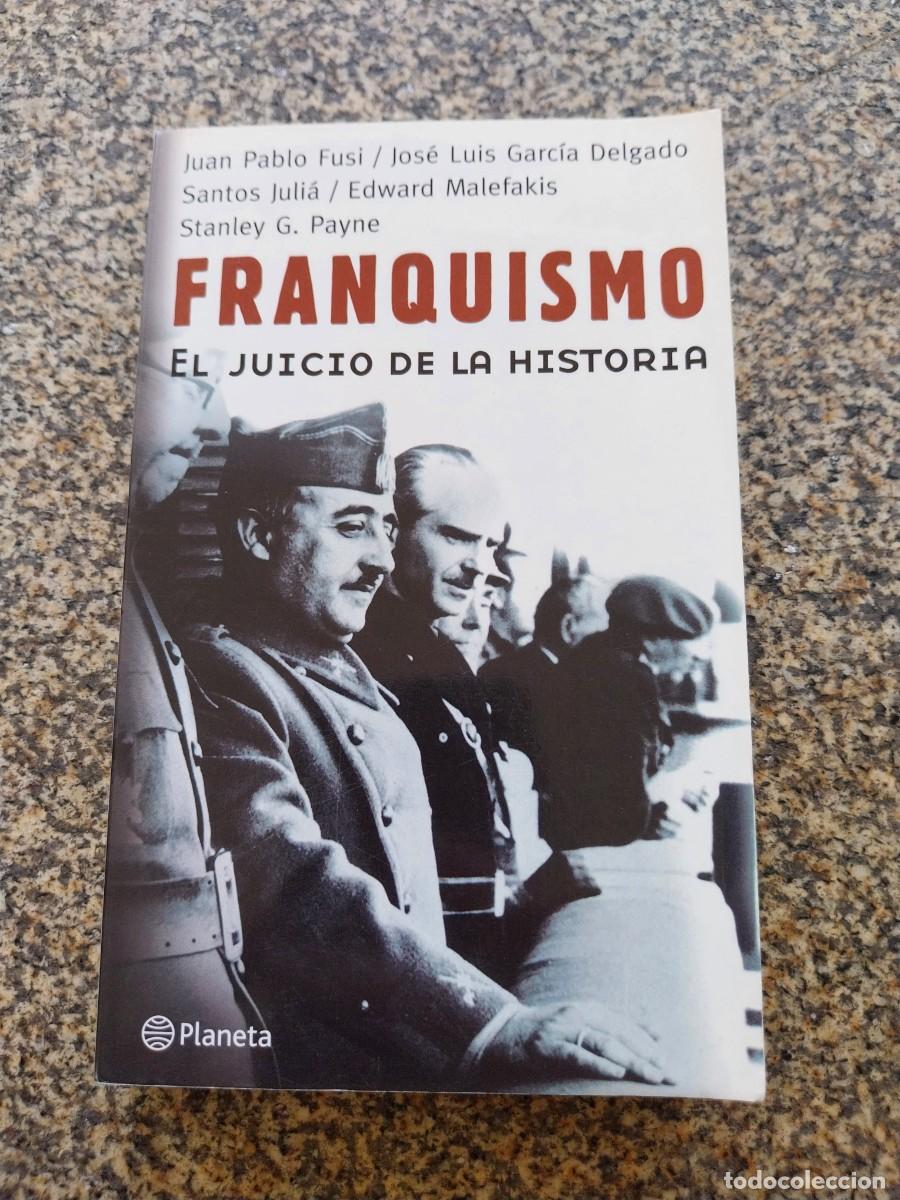 Libros de segunda mano: FRANQUISMO, EL JUICIO DE LA HISTORIA -- VARIOS AUTORES -- PLANETA --
