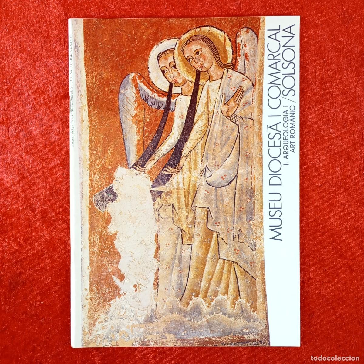 Libros de segunda mano: MUSEU DIOCES&Agrave; I COMARCAL - SOLSONA - AQUEOLOGIA I ART ROM&Agrave;NIC / 1553