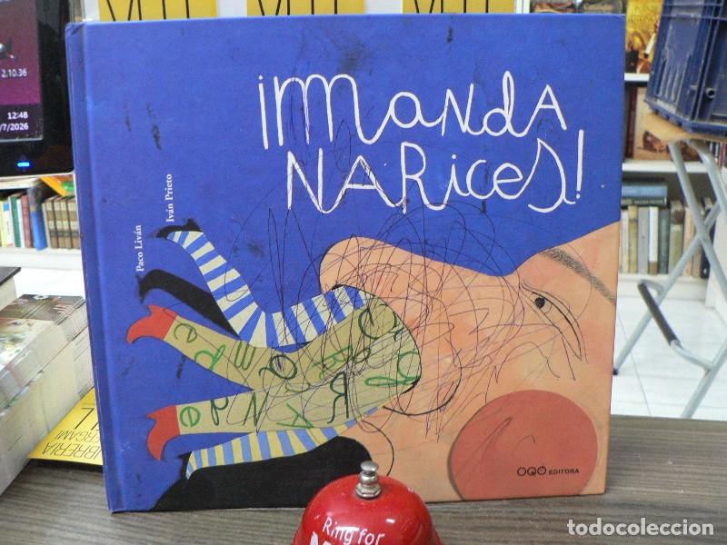 Libros de segunda mano: &iexcl;Manda Narices! - Paco Livan - Oqo Editora - Colecci&oacute;n o