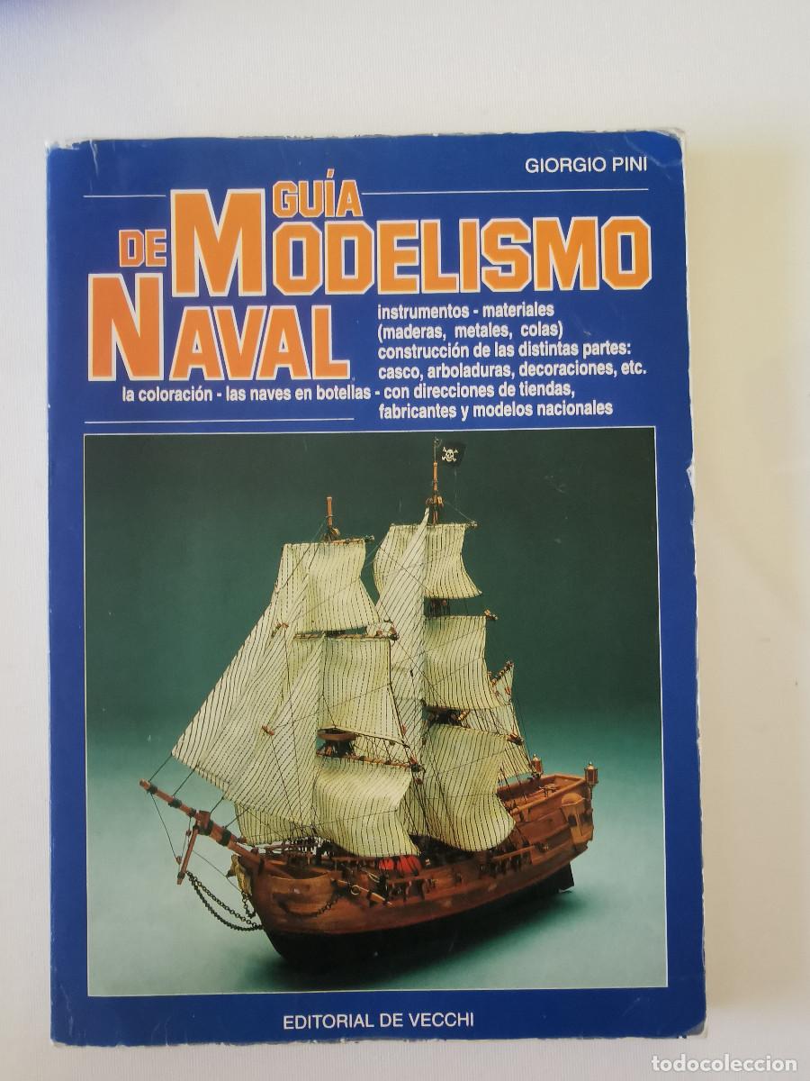Libros de segunda mano: Guia de modelismo naval. Giorgio Pini - Foto 1