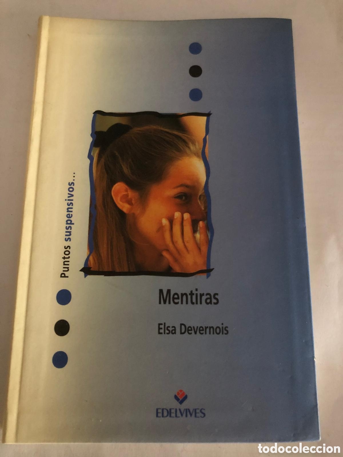 Libros de segunda mano: Mentiras - Elsa Devernois