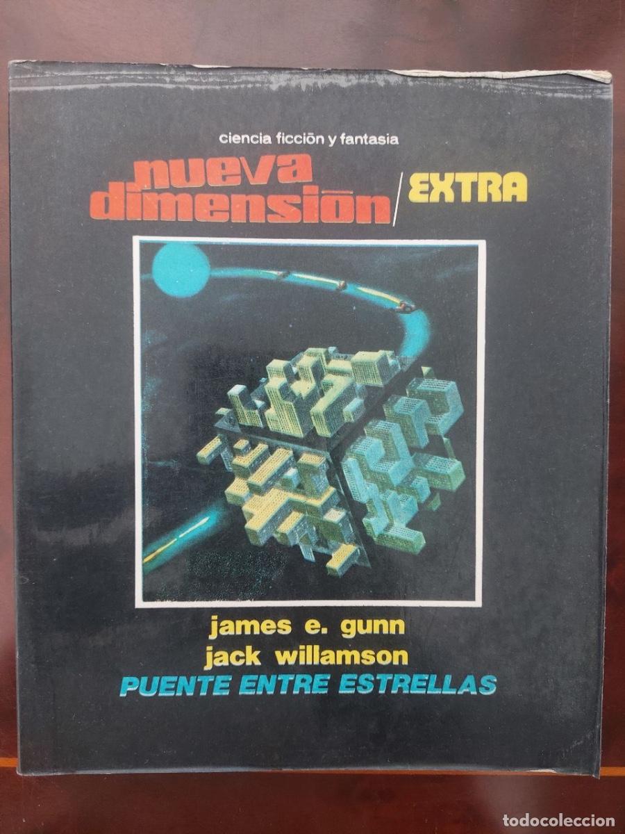 Libros de segunda mano: Puente entre estrellas. Gunn, James E. y Willamson, Jack. Ciencia Ficci&oacute;n y fantas&iacute;a.Nueva dimensi&oacute;n