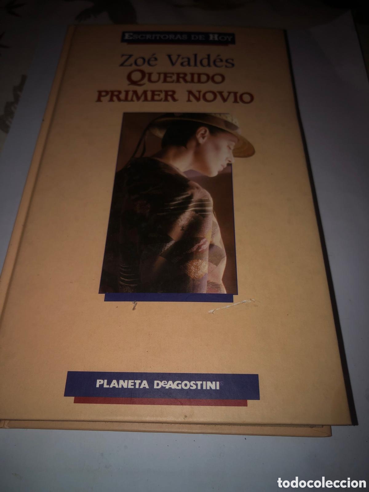 Libros de segunda mano: Querido primer novio - Zo&eacute; Vald&eacute;s