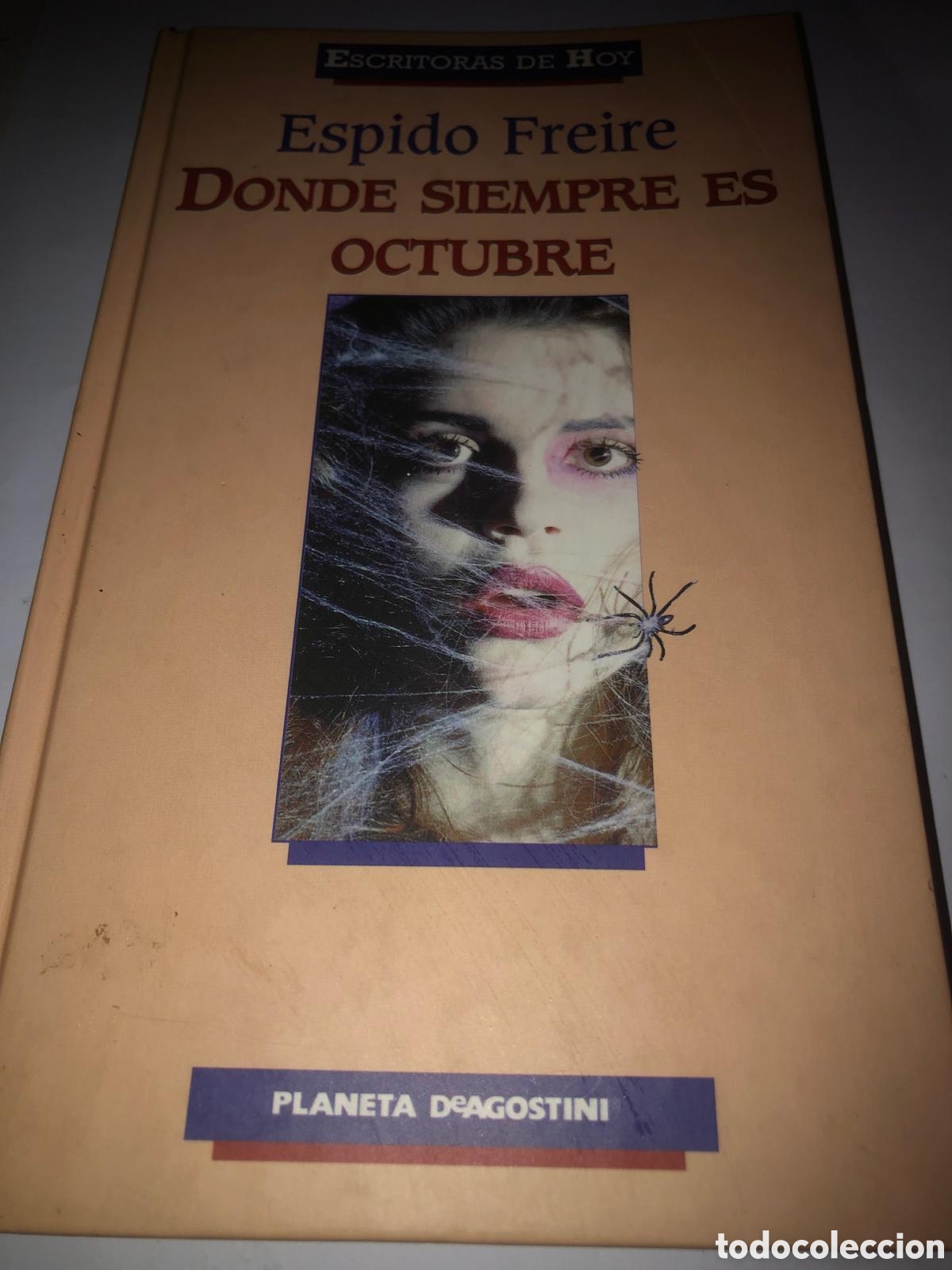 Libros de segunda mano: Donde siempre el octubre - Espido Freire
