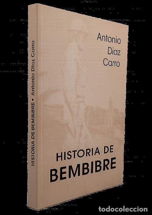 Livres d'occasion: �F2372 - HISTORIA DE BEMBIBRE. ANTONIO DIAZ CARRO. CASTILLA. LEON.