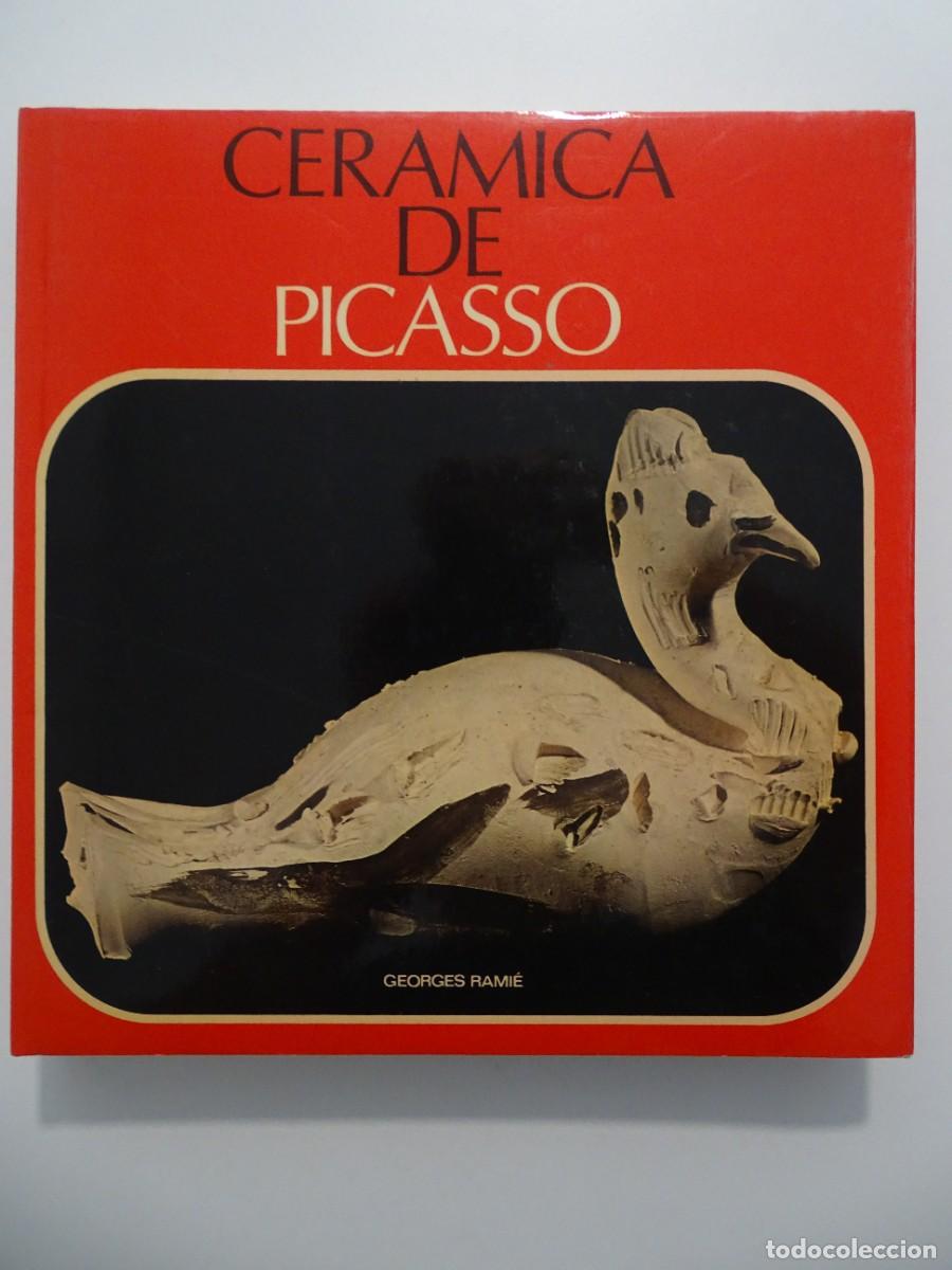 Libros de segunda mano: Georges Rami&eacute;: Cer&aacute;mica de Picasso