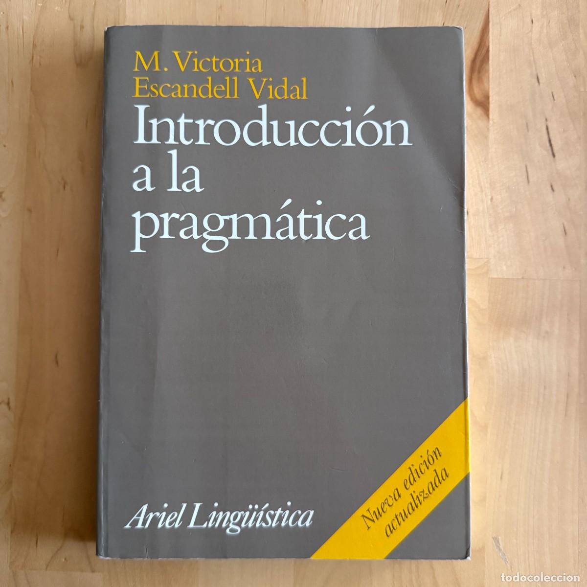 Libros de segunda mano: Introducci&oacute; a la Pragm&agrave;tica - M. Victoria Escandell Vidal (1996)