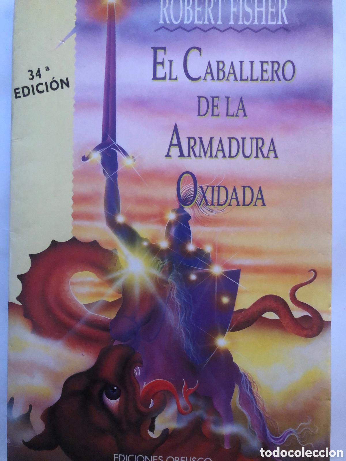 Libros de segunda mano: El caballo de la armadura oxidada_ Robert Fisher
