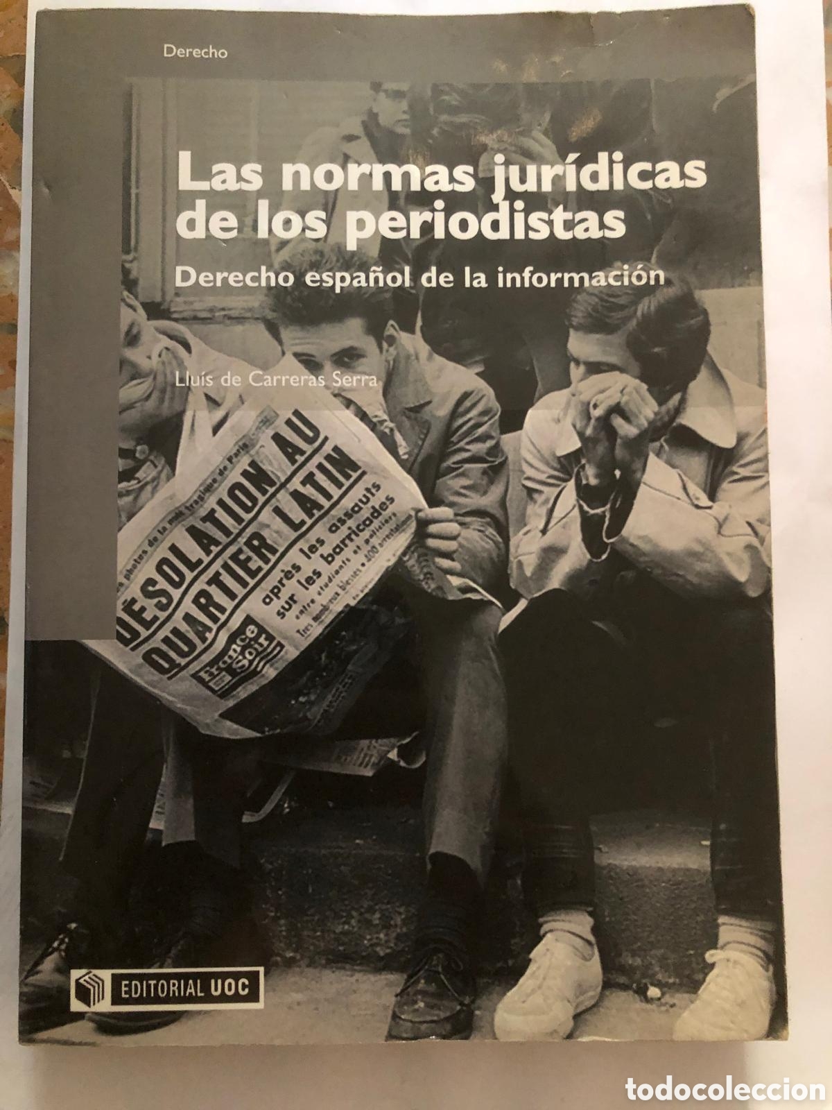 Libros de segunda mano: Las normas jur&iacute;dicas de los periodistas -Llu&iacute;s de Carreras Serra