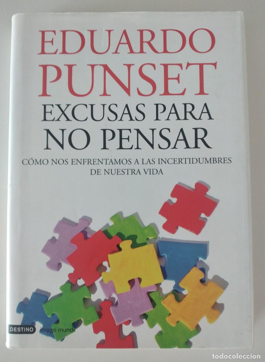 Libros de segunda mano: Excusas para no pensar -Punset, Eduardo - Foto 1