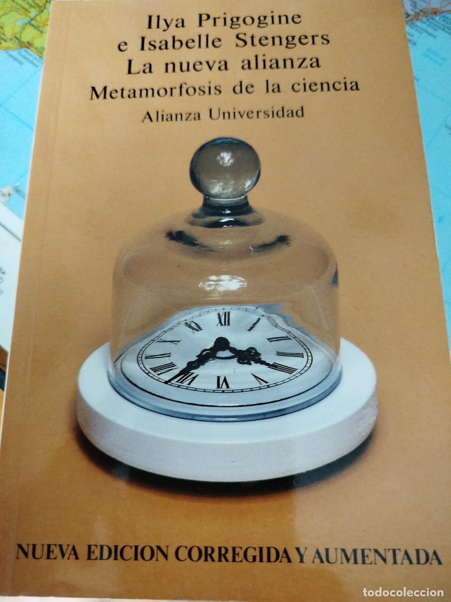 Libros de segunda mano: La nueva alianza. Metamorfosis de la ciencia (Ilya Prigonine e Isabelle Stengers)